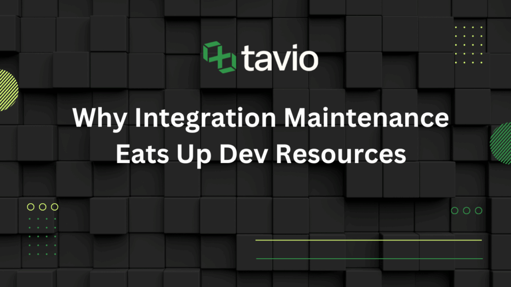 Why Integration Maintenance Eats Up Dev Resources (and How to Stop It)