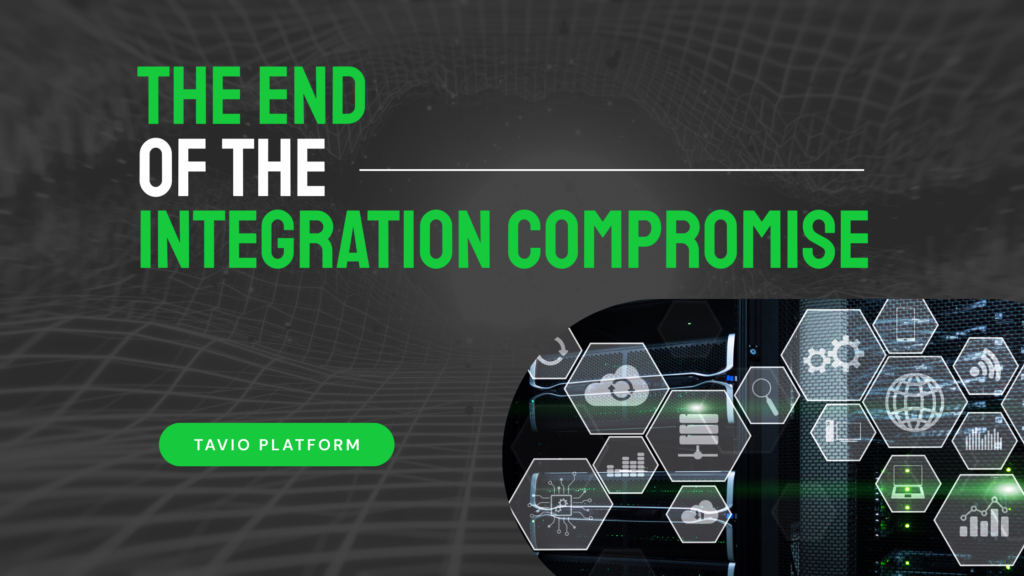 The End of the Integration Compromise: Why Tavio is Building the Operating System for Connectivity