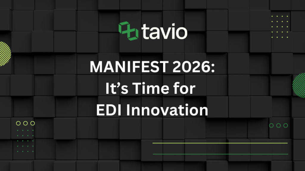Manifest 2026: It’s Time for EDI Innovation