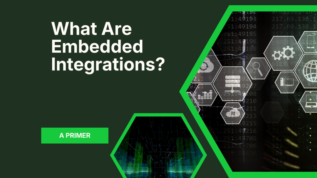 What Are Embedded Integrations? A Primer for Software Vendors